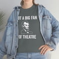 thumbnail image 7 of Not A Big Fan Of Theatre - Funny History Shirt - Abraham Lincoln - ID: 379, 7 of 7