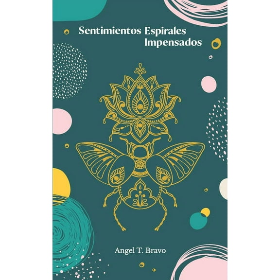 Sentimientos Espirales Impensados (Paperback)