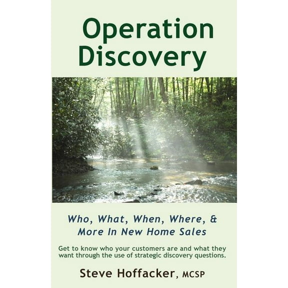 Operation Discovery: Who, What, When, Where, & More In New Home Sales (Paperback)