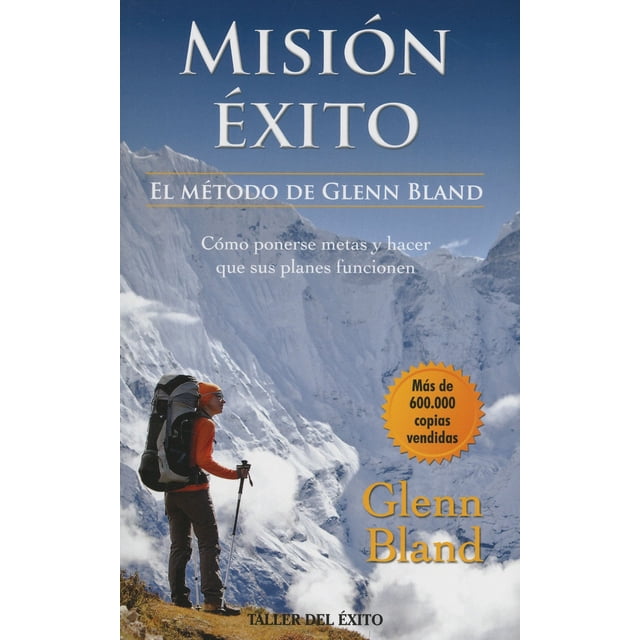 MISION ÉXITO el METODO de GLENN BLAND