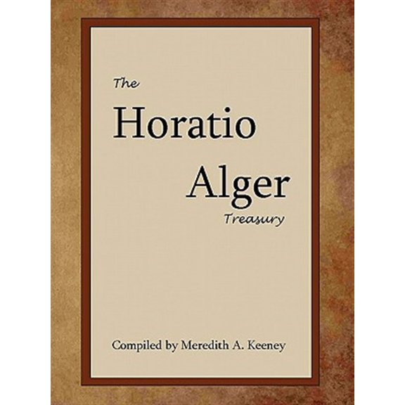 Pre-Owned The Horatio Alger Treasury (Paperback) 1609101197 9781609101190