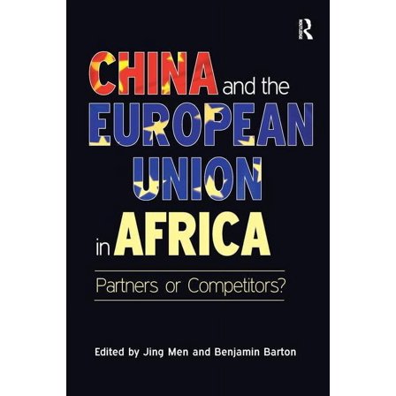 China and the European Union in Africa: Partners or Competitors?, (Paperback)