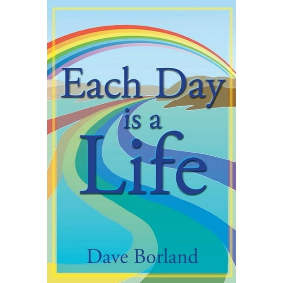 Each Day Is A Life, (Paperback)