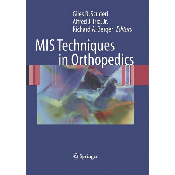 MIS Techniques in Orthopedics, (Paperback)