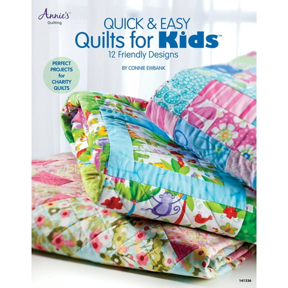 Quick & Easy Quilts for Kids: 12 Friendly Designs, (Paperback)