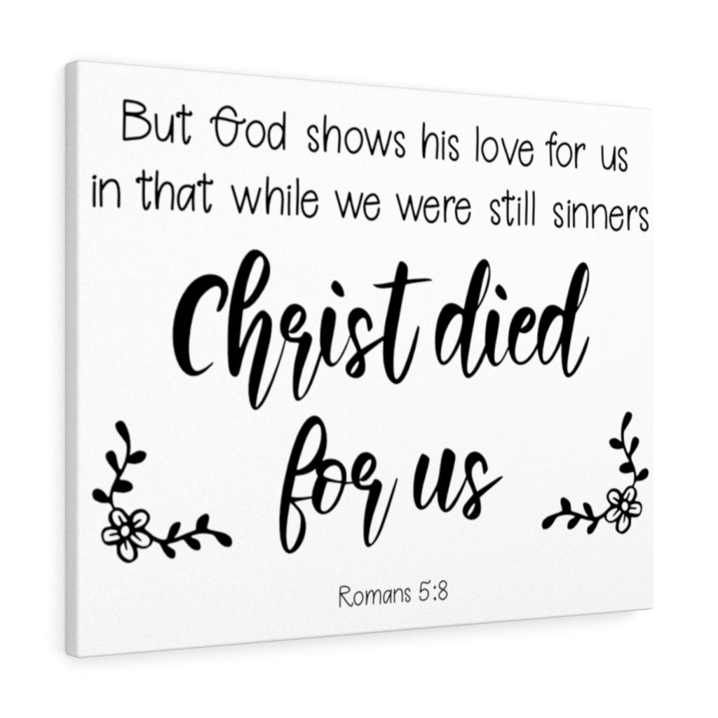 Scripture Walls Christ Died For Us Romans 5 8 Bible Verse Canvas 