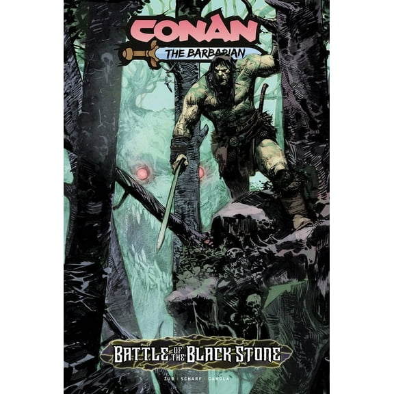 Conan the Barbarian Conan the Barbarian: Battle of the Black Stone, (Paperback)