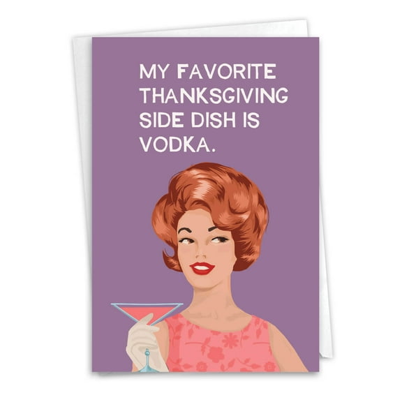 1 Funny Thanksgiving Card with Envelope - Vodka Side DiSh-thanksgiving C2950TGG