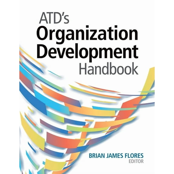 Atd's Organization Development Handbook, (Paperback)