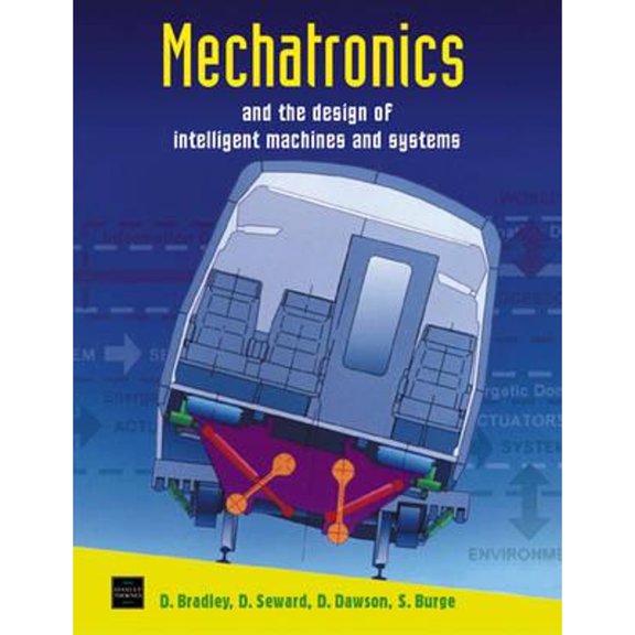 Pre-Owned Mechatronics and the Design of Intelligent Machines and Systems (Paperback) 0748754431 9780748754434