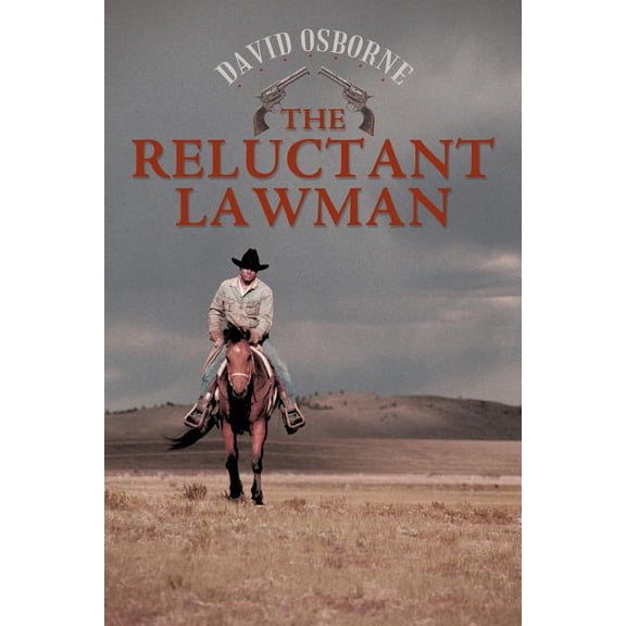 The Reluctant Lawman, (Paperback)