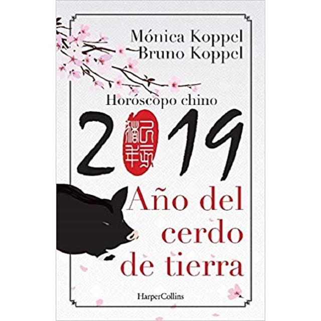 2019. el año del cerdo de tierra HARPER COLLINS ESPAÑOL MONICA KOPPEL