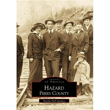 Images of America: Hazard, Perry County (Paperback)