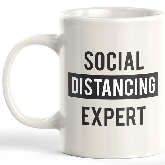 Designs ByLITA Social Distancing Expert 11oz Coffee Mug - Funny Novelty Souvenir