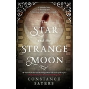 The Star and the Strange Moon (Paperback)