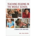 thumbnail image 1 of Pre-Owned Teaching Reading in the Middle School: Common Core and More (Paperback) 1475805349 9781475805345, 1 of 1