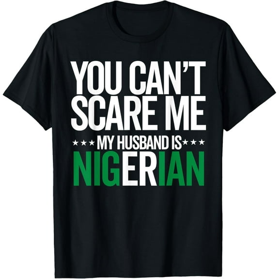men and women can wear，Nigeria Flag Wife Women Nigerian Pride Roots Heritage T-Shirt