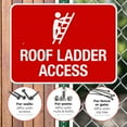 thumbnail image 4 of Roof Ladder Access with Man Climbing Picture Sign, 18x24 Reflective Aluminum EGP, 4 of 7