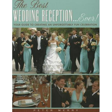 The Best Wedding Reception Eve (Best Wedding Registry Uk)