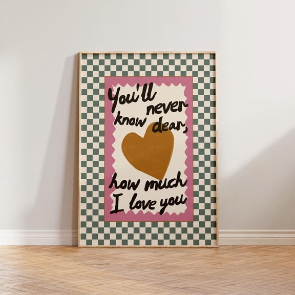Checkered Nursery Wall Art Print, Nursery Checked Decor, You'Ll Never Know Dear How Much I Love You Print, Nursery Art, Room Prints Poster, Wall Art for Decor, Present, Poster Only