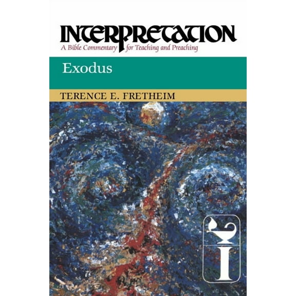 Interpretation: A Bible Commentary for Teaching & Preaching: Exodus: Interpretation: A Bible Commentary for Teaching and Preaching (Paperback)