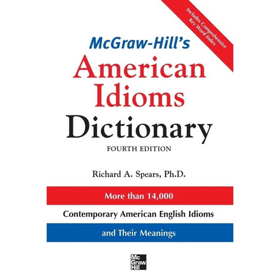 McGraw-Hill's Dictionary of American Idioms Dictionary, (Paperback)