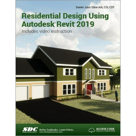 Residential Design Using Autodesk Revit 2019