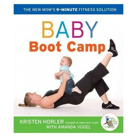 Baby Boot Camp : The New Mom's 9-Minute Fitness