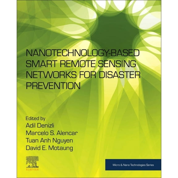 Micro and Nano Technologies Nanotechnology-Based Smart Remote Sensing Networks for Disaster Prevention, (Paperback)