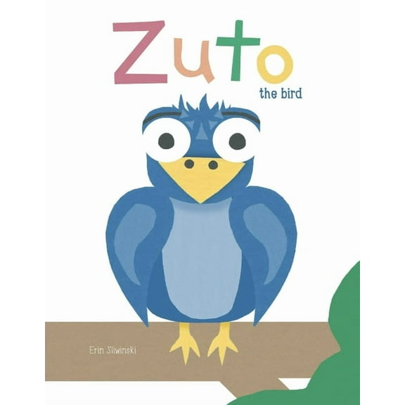 Zuto the Bird (Hardcover)