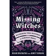 thumbnail image 1 of Missing Witches: Feminist Occult Histories, Rituals, and Invocations, 1 of 2