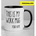 thumbnail image 1 of Personalized Ceramic Mug - "This Is My Work Mug" with Custom Name, Rae Dunn Styl - As Picture - 11Oz, 1 of 5