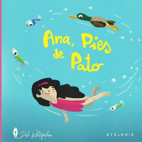 Ana Pies de Pato: VersiÃ³n EspaÃ±ol, (Paperback)