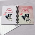 thumbnail image 4 of Every Fart is Love Note Border Collie Guilty Face Happy Valentine's Spiral Bound Journal Borders Dog Lovers Gifts Idea 5x7in Spiral Notebook - 01016, 4 of 5