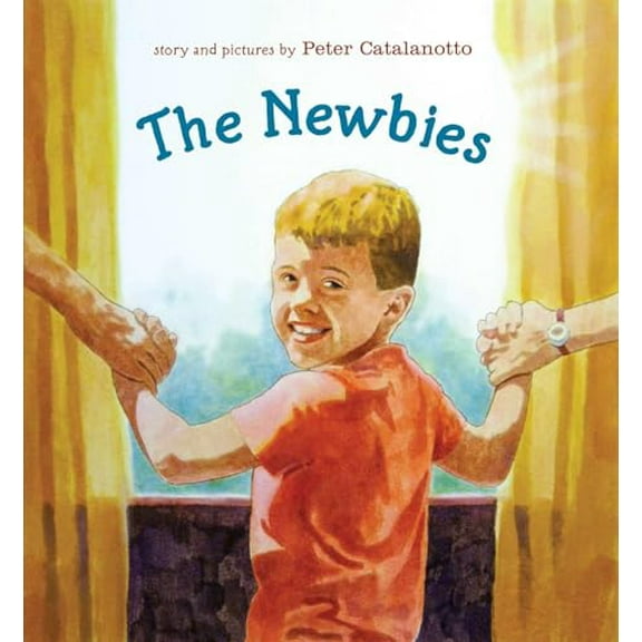 Pre-Owned The Newbies, 9781481418928, 1481418920, Hardcover,