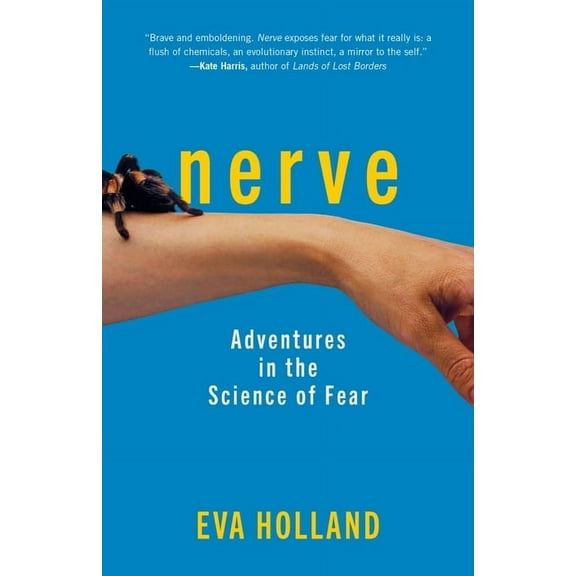 Nerve : Adventures in the Science of Fear (Hardcover)
