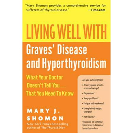 Living Well with Graves' Disease and Hyperthyroidism -