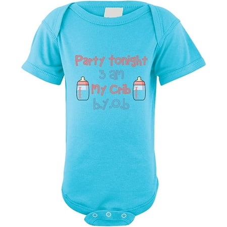

Party Tonight 3 Am My Crib B.Y.O.B. Baby Bodysuit One Piece Aqua Blue 12 Months