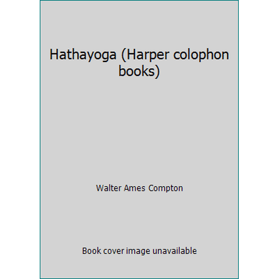 Pre-Owned Hathayoga (Harper colophon books) (Paperback) 0060903791 9780060903794