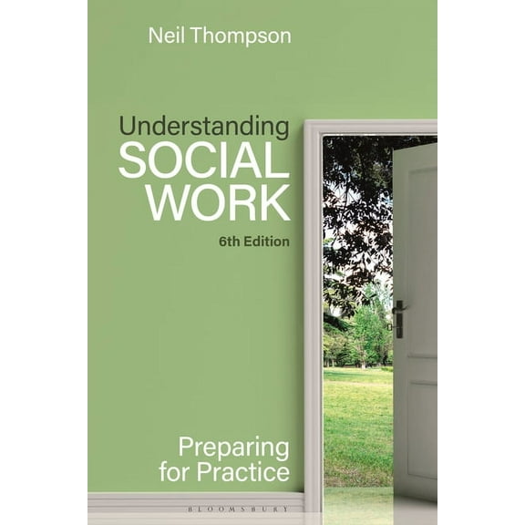 Understanding Social Work: Preparing for Practice, (Paperback)