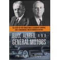 thumbnail image 1 of Pre-Owned Billy, Alfred, and General Motors: The Story of Two Unique Men, A Legendary Company, and a Remarkable Time in American History (Hardcover) 0814408699 9780814408698, 1 of 1