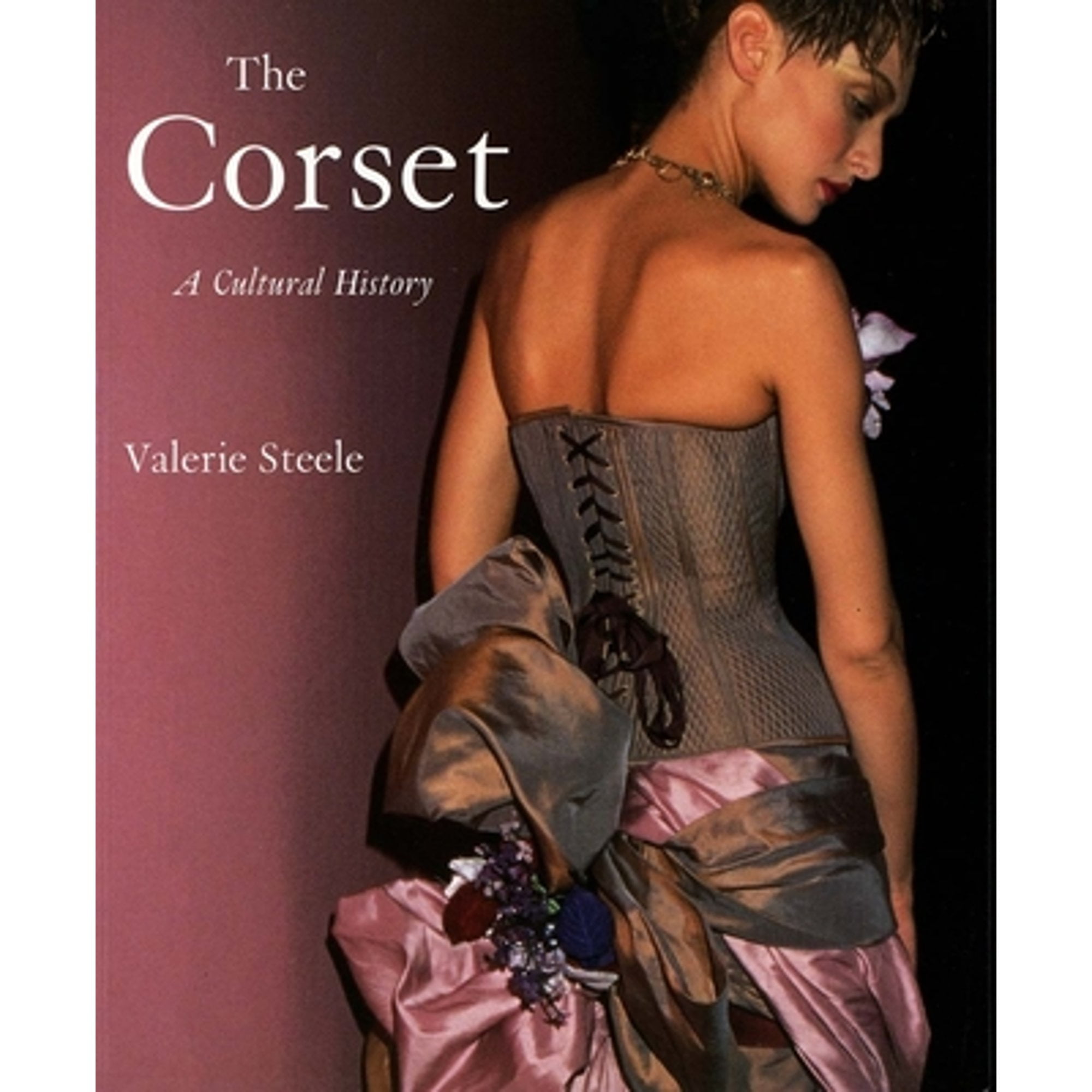 The Corset: A Cultural History (Pre-Owned Paperback 9780300099539) by  Valerie Steele