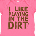 thumbnail image 4 of Inktastic I Like Playing in the Dirt Boys or Girls Baby Bodysuit, 4 of 5