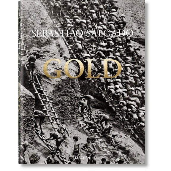 SebastiÃ£o Salgado. Gold, (Hardcover)
