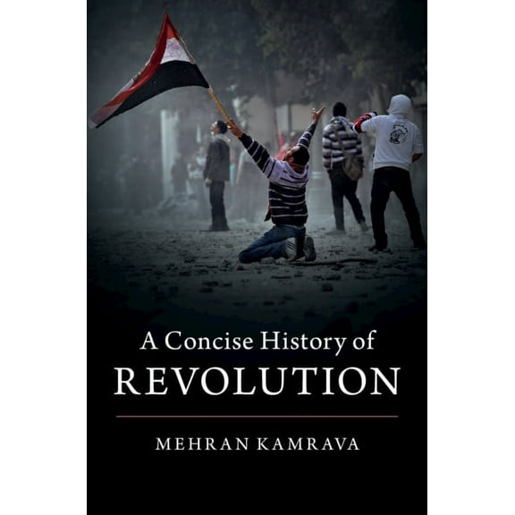 A Concise History of Revolution, (Paperback)