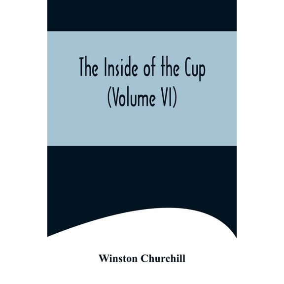 The Inside of the Cup (Volume VI), (Paperback)