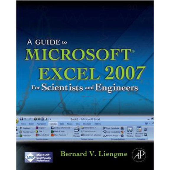 Pre-Owned A Guide to Microsoft Excel 2007 for Scientists and Engineers (Paperback) 012374623X 9780123746238