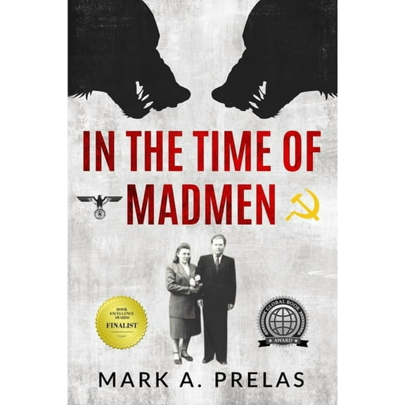 Holocaust Survivor True Stories In the Time of Madmen, (Paperback)