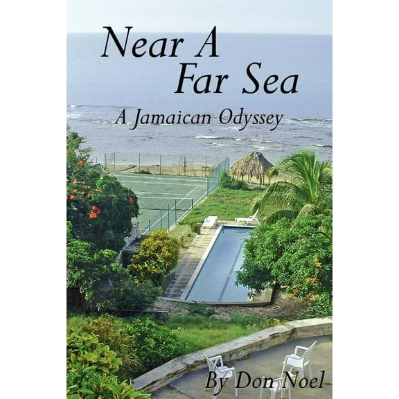 Near A Far Sea: A Jamaican Odyssey