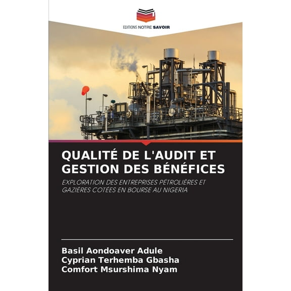 Qualité de l'Audit Et Gestion Des Bénéfices, (Paperback)